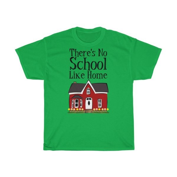 There's No School Like Home -- Home Schoolers' Tee - Image 5