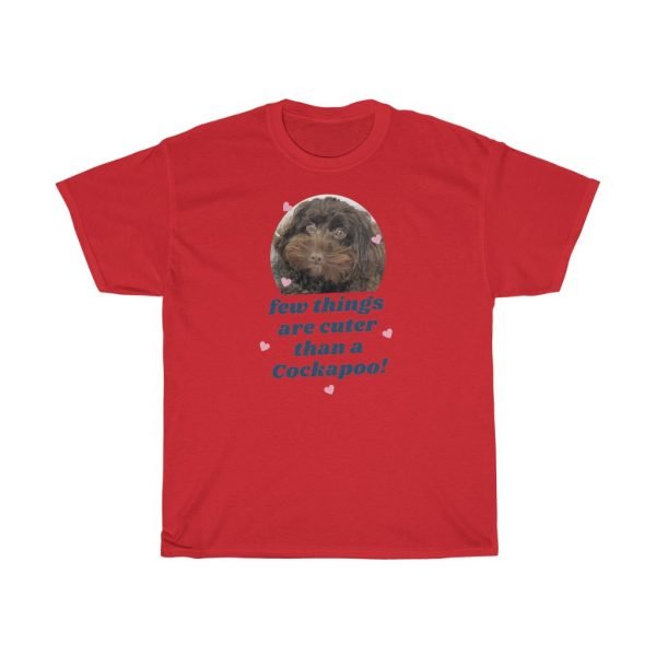 Few Things Are Cuter Than A Cockapoo! On Unisex Heavy Cotton Tee - Image 5
