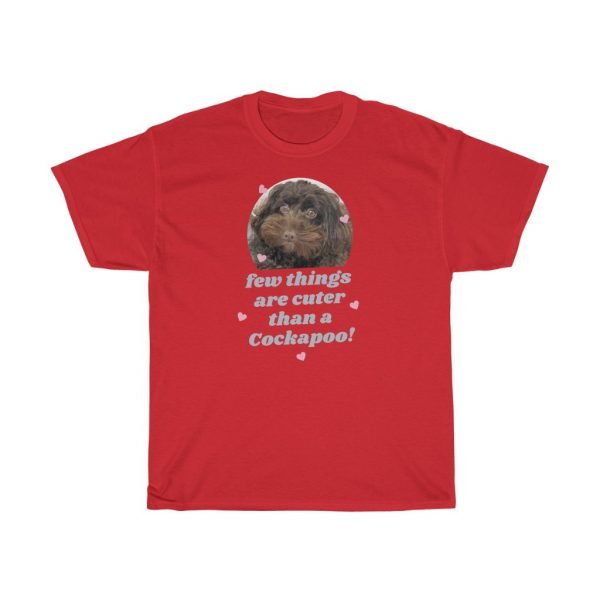 Few Things Are Cuter Than A Cockapoo! Light Text on Dark Colored Tees Version - Image 4